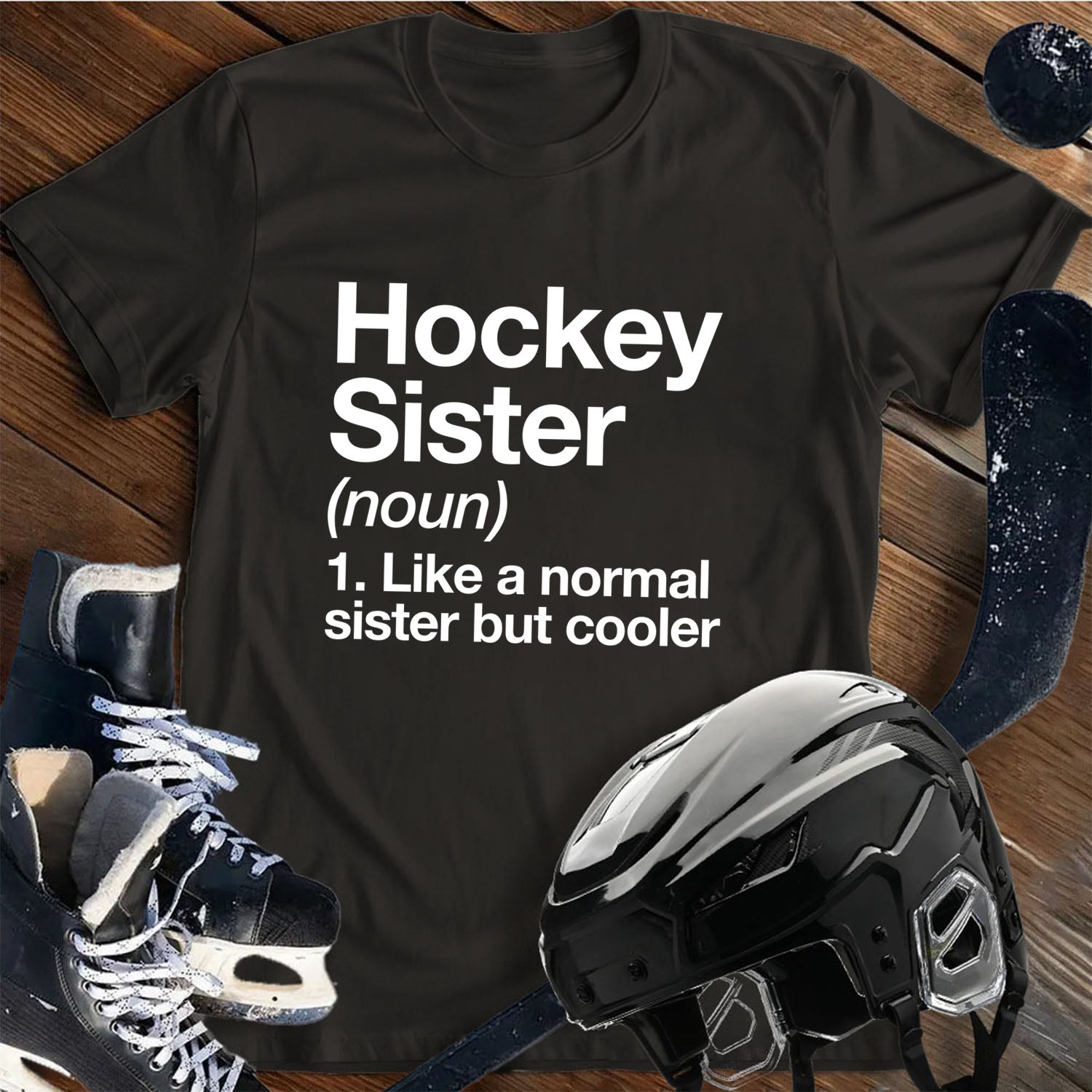Hockey Sister T-Shirt