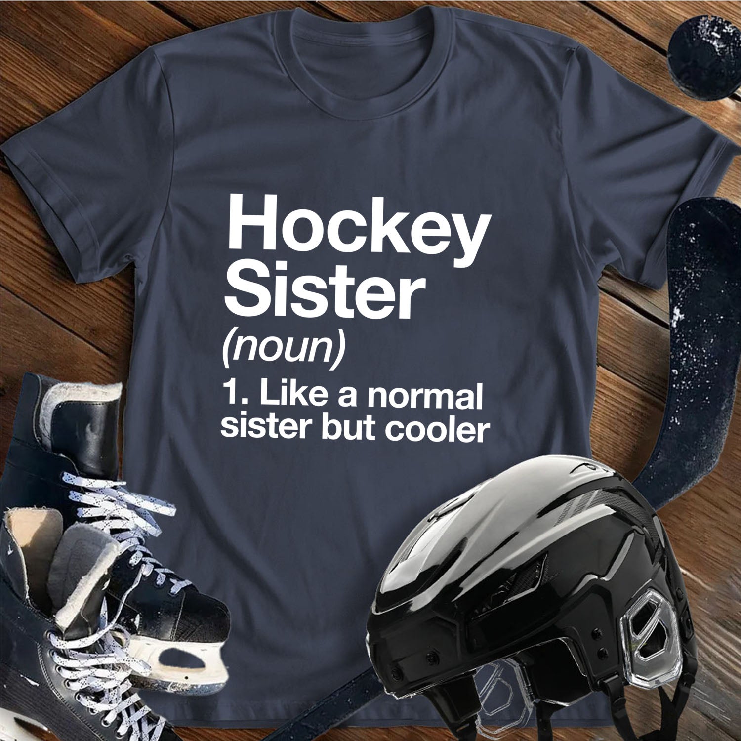 Hockey Sister T-Shirt