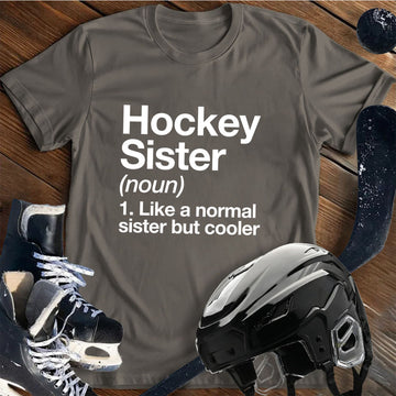 Hockey Sister T-Shirt